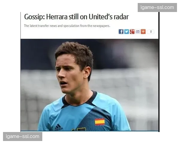 转会动态：多家英超球队派球探考察毕尔巴鄂竞技中场桑塞特